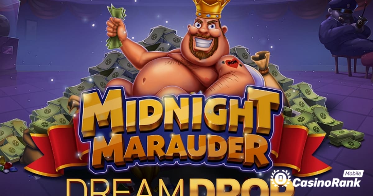 Relax Gaming incorpora o Dream Drop Jackpot no slot Midnight Marauder